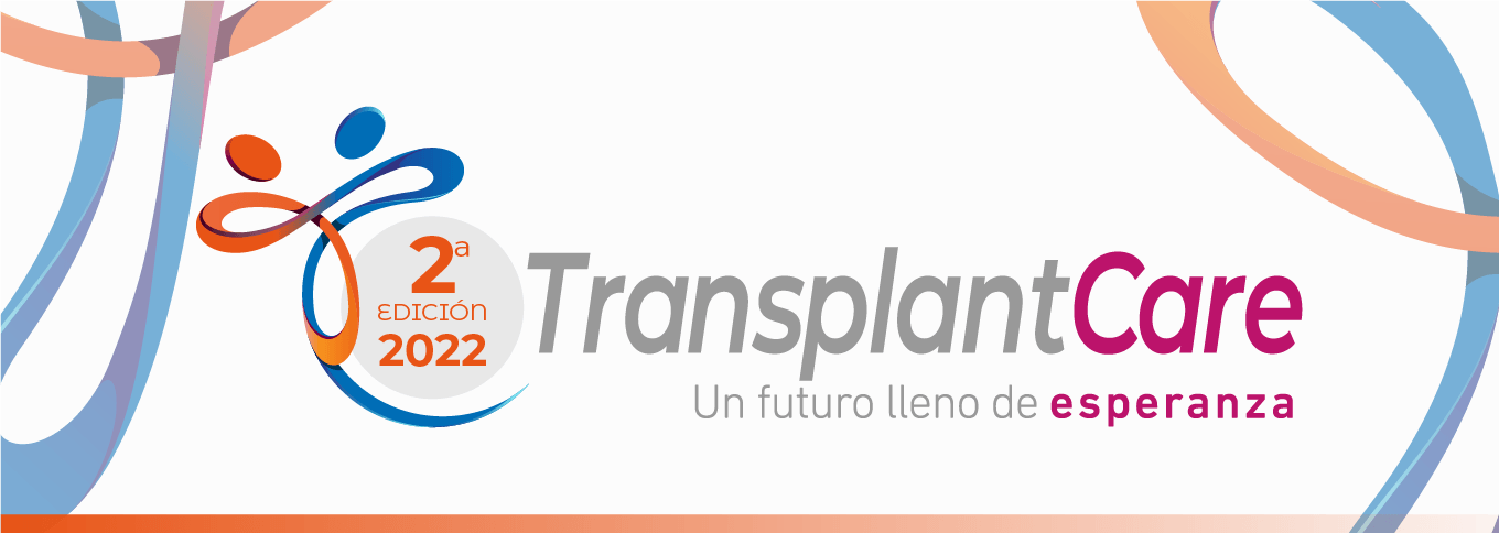 2ª EdiciónTransplanCare 2022 - Un mundo lleno de esperanza